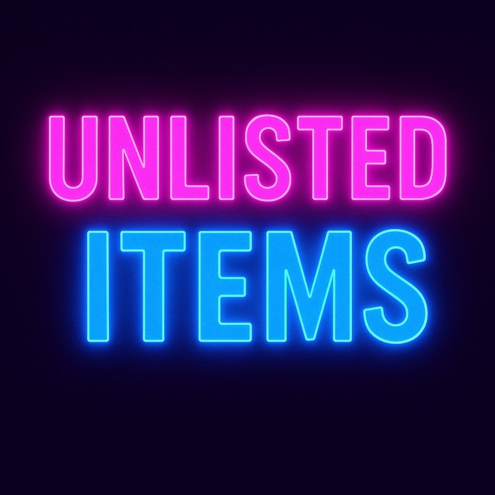 🖤UNLISTED ITEM(S)🖤